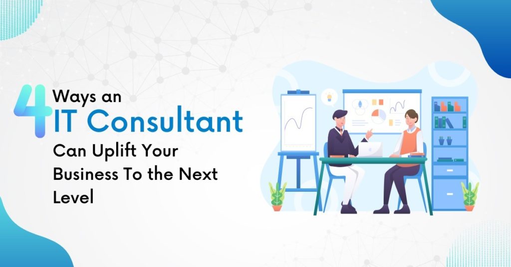 4 Ways IT Consultant